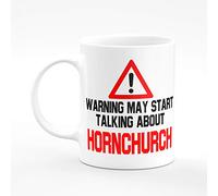 Amelia Gould Apparel Warning May Start Talking About Hornchurch - Gift for him her 11oz Premium Grade Mug
