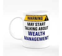 Amelia Gould Apparel Wealth Management May Start Talking About Warning Present Mug Gift 11oz Ceramic Coffee Tea Cup Work Funny