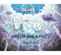 Amelia has a Party: 1 (The Cloud Crew)