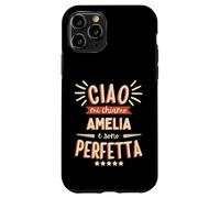 Amelia Idea Regalo Personalizzata Amica Nome Divertente Case for iPhone 11 Pro