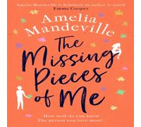 Amelia Mandeville The Missing Pieces of Me Paperback Book Amelia Mandeville Multicolor