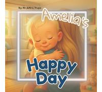 Amelia’s Happy Day