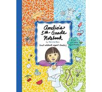 Amelia's 5th-Grade Notebook (Amelia's Notebook (Hardcover))