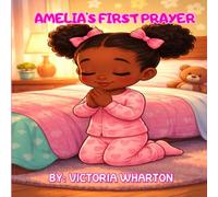 Amelia's First Prayer