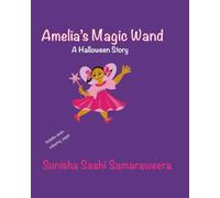 Amelia's Magic Wand: A Halloween Story