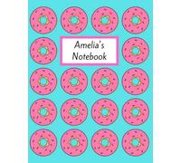 Amelia's Notebook: Personalised Blue Donut Inspired Lined Journal