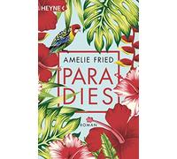 Amelie Fried Paradies (Paperback)