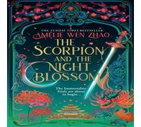 Amelie Wen Zhao The Scorpion & the Night Blossom Hardback Book in White Amelie Wen Zhao White