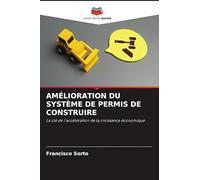 Amélioration Du Système de Permis de Construire: La e l'accélération de la croissance économique