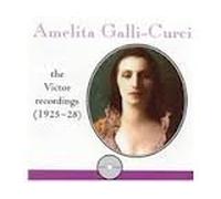 Amelita Galli Curci (1925-1928)