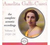 Amelita Galli-Curci - Acoustic Recordings, Vol.2