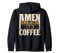 Amen And Also Coffee Funny Christian Men Women Zip Hoodie