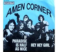 AMEN CORNER - If paradise is half as nice / Hey hey girl / IM 24 007