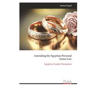 Amending the Egyptian Personal Status Law: Egyption Family Disruption