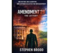 Amendment 28: The Lottery