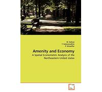 Amenity and Economy: A Spatial Econometric Analysis of the Northeastern United states