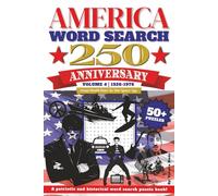 America 250 Anniversary Word Search Puzzle Book Volume 4:: Word Searches with Easy to Read Print about American History, Presidents, Major Events and ... for Vacations, Commemoration and Relaxing