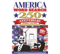 America 250 Anniversary Word Search Puzzle Book Volume 5:: Word Searches with Easy to Read Print about American History, Presidents, Major Events and ... Word Search Puzzle Series (5 Book Series))