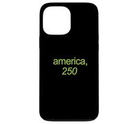 America 250, Funny Green Kamala Style Lettering Case for iPhone 13 Pro Max