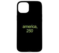 America 250, Funny Green Kamala Style Lettering Case for iPhone 15 Plus
