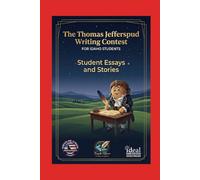America 250 in Idaho: Thomas Jefferspud Writing Contest Student Essays