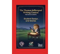 America 250 in Idaho: Thomas Jefferspud Writing Contest Student Essays