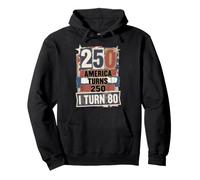 America 250th US Anniversary 80 Year Old Milestone Patriot Pullover Hoodie