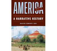 America - A Narrative History with Ebook, InQuizitive, History Skills Tutorials, and Student Site