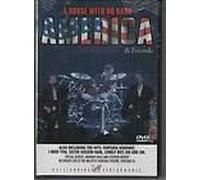 America And Friends: A Horse With No Name [DVD]
