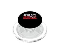 America At 250 Loud Proud And Not Going Anywhere PopSockets PopGrip for MagSafe