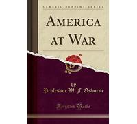 America at War (Classic Reprint)