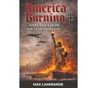 America Burning: Book 1 of the Amerika Series