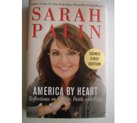 America by Heart: Reflections on Family, Faith, and Flag