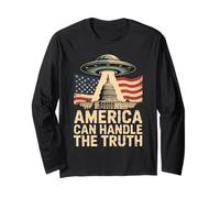 America Can Handle The Truth - UFO Alien Disclosure Meme Long Sleeve T-Shirt