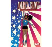 America Chavez: Made In The USA