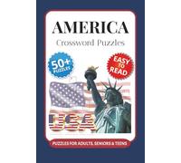 America Crossword Puzzles: Crossword Puzzles with Easy to Read Print about America, Hollywood, Culture and More I 6x9 inches, 120 pages I 50+ Puzzles … Gift for Vacations, Holidays and Relaxation