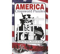 America Crossword Puzzles: Crossword Puzzles with Easy to Read Print about America, Iconic America, America History and more | 6x9 inches, 120 pages | ... Gift for Vacations, Holidays and Relaxation