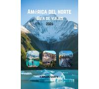 América del norte Guía de viajes 2026