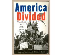 America Divided: The Civil War of the 1960s