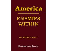 America: Enemies Within (The AMERICA Series)