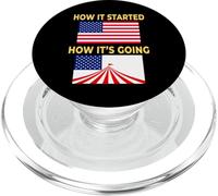 America Flag Circus Tent - How It Started vs How It's Going PopSockets PopGrip for MagSafe