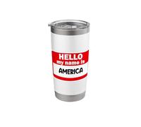 America Hello Hi My Name is Tshirt Name On Custom Stainless Steel Insulated Tumbler