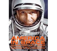 America in Space: Nasa's First Fifty Years