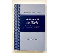 America in the World: United States History in Global Context