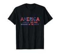 America Land Of The Free Because Of The Brave 4th of July T-Shirt