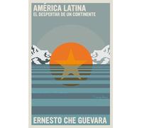 America Latina: Despertar de Un Continente (The Che Guevara Library)