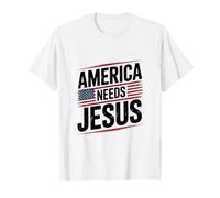 America Needs Jesus Patriotic Christians Faith T-Shirt