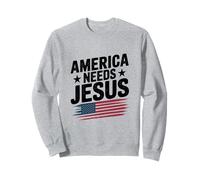 America Needs Jesus Patriotic Christians Flag Sweatshirt