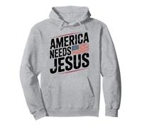 America Needs Jesus Patriotic Christians Message Pullover Hoodie