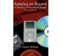 America on Record: A History of Recorded Sound
